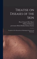 Treatise on Diseases of the Skin