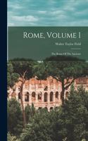 Rome, Volume I