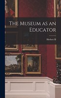 Museum as an Educator