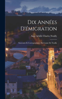 Dix Années D'émigration