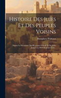 Histoire Des Juifs Et Des Peuples Voisins