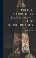 Kultur, ausbreitung und herkunft der Indogermanen