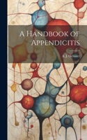 Handbook of Appendicitis