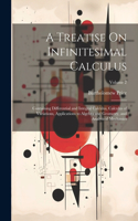 A Treatise On Infinitesimal Calculus
