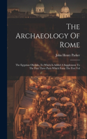 Archaeology Of Rome