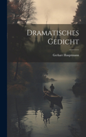 Dramatisches Gedicht