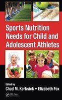 Sports Nutrition Needs for Child and Adolescent Athletes