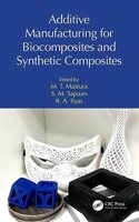 Additive Manufacturing for Biocomposites and Synthetic Composites