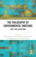 The Philosophy of Environmental Emotions