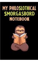 My Philoslothical Smorgasbord Notebook: Self Discovery Journal With Questions From A Relaxed Sloth