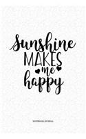 Sunshine Makes Me Happy