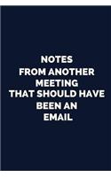 Notes from Another Meeting That Should Have Been an Email