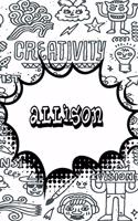 Allison: Blank Comic Book Doodle Story Telling Journal Notebook 120 Pages 6x9