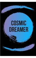 Cosmic Dreamer Journal: A Blank Lined Dream Notebook