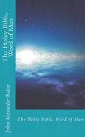 The Holey Bible, Word of Man
