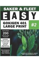 Easy Gokigen 401 Puzzles: Large Print One of Ten Puzzle Books - Fun Filled To Pass The Time Away