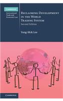 Reclaiming Development in the World Trading System