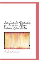 Lehrbuch Der Geschichte F R Die Oberen Klassen H Herer Lehranstalten