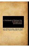 A Textbook of Botany for Colleges and Universities