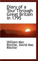 Diary of a Tour Through Great Britain in 1795