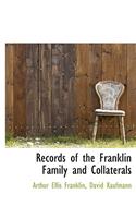 Records of the Franklin Family and Collaterals