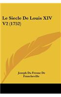 Le Siecle de Louis XIV V2 (1752)