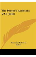 Pastor's Assistant V2-3 (1843)
