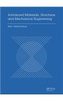 Advanced Materials, Structures and Mechanical Engineering: Proceedings of the International Conference on Advanced Materials, Structures and Mechanical Engineering, Incheon, South Korea, May 29-31, 2015