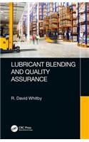Lubricant Blending and Quality Assurance