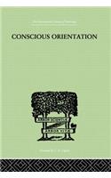 Conscious Orientation