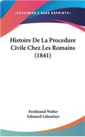 Histoire De La Procedure Civile Chez Les Romains (1841)