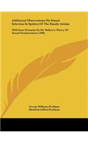Additional Observations on Sexual Selection in Spiders of the Family Attidae