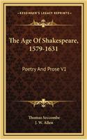 The Age of Shakespeare, 1579-1631