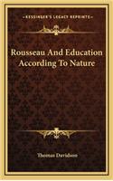 Rousseau and Education According to Nature