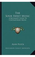 Sour Sweet Music