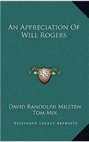 An Appreciation of Will Rogers
