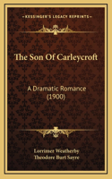 The Son of Carleycroft