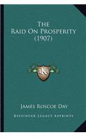 The Raid On Prosperity (1907)