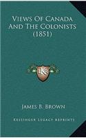 Views Of Canada And The Colonists (1851)