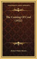 The Coming Of Coal (1922)