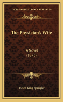 The Physician's Wife