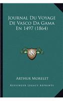 Journal Du Voyage De Vasco Da Gama En 1497 (1864)
