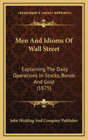 Men And Idioms Of Wall Street