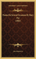 Poems On Several Occasions By Mary Pye (1802)