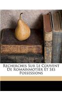 Recherches Sur Le Couvent de Romainmotier Et Ses Possessions