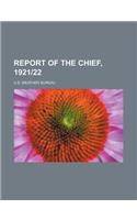 Report of the Chief, 1921-22