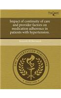 Impact of Continuity of Care and Provider Factors on Medication Adherence in Patients with Hypertension