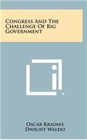 Congress and the Challenge of Big Government
