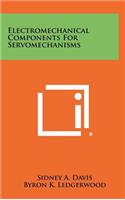 Electromechanical Components For Servomechanisms