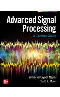 Advanced Signal Processing: A Concise Guide